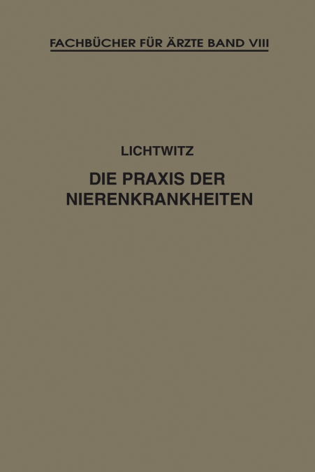 Die Praxis der Nierenkrankheiten