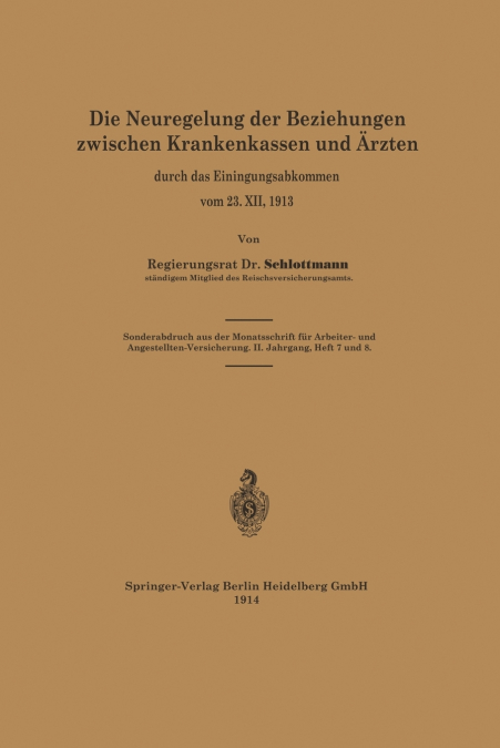 Die Neuregelung Der Beziehungen Zwischen Krankenkassen Und Arzten