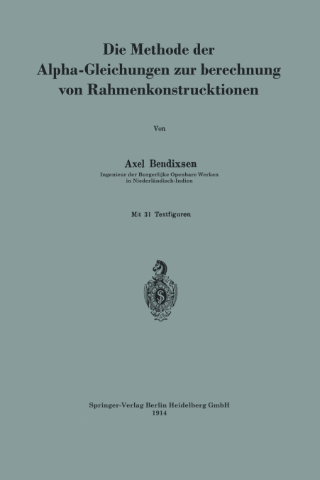 Die Methode der Alpha-Gleichungen zur Berechnung von Rahmenkonstruktionen