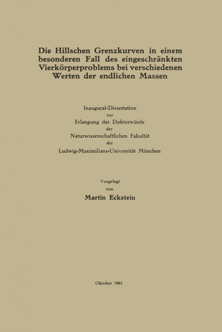 Die Hillschen Grenzkurven in Einem Besonderen Fall Des Eingeschrankten Vierkorperproblems Bei Verschiedenen Werten Der Endlichen Massen