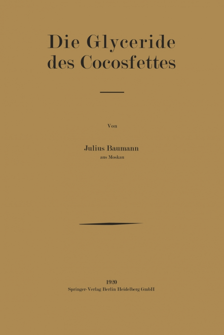 Die Glyceride Des Cocosfettes