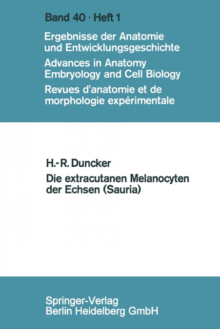 Die extracutanen Melanocyten der Echsen (Sauria)