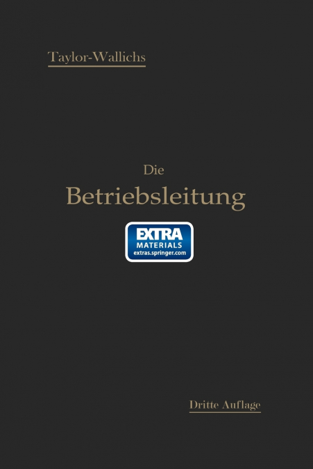 Die Betriebsleitung Insbesondere Der Werkstatten