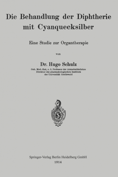 Die Behandlung der Diphtherie mit Cyanquecksilber