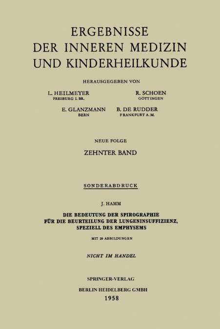 Die Bedeutung Der Spirographie Fur Die Beurteilung Der Lungeninsuffizienz, Speziell Des Emphysems
