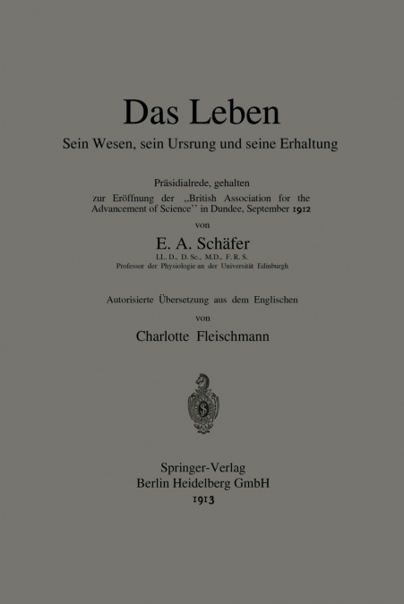 Das Leben Sein Wesen, sein Ursprung und seine Erhaltung