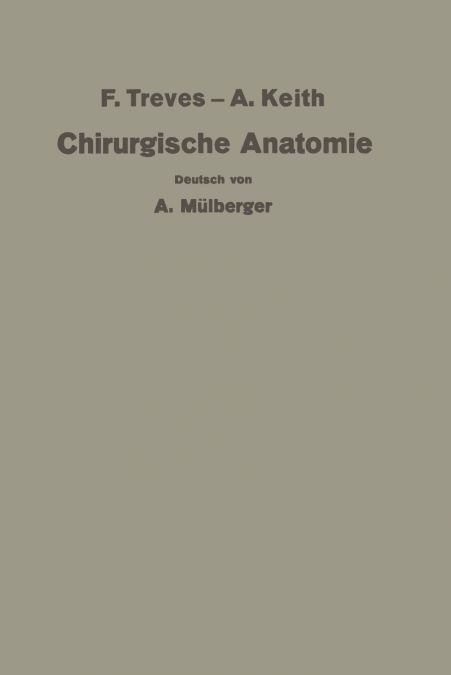 Treves-Keith Chirurgische Anatomie