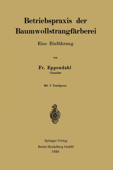 Betriebspraxis der Baumwollstrangfärberei