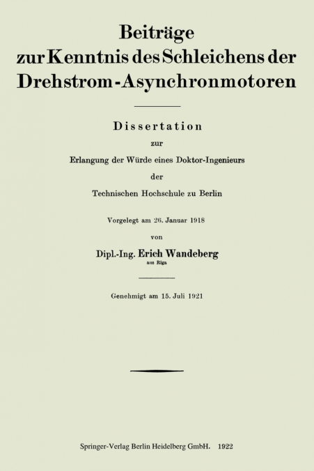 Beiträge zur Kenntnis des Schleichens der Drehstrom-Asynchronmotoren