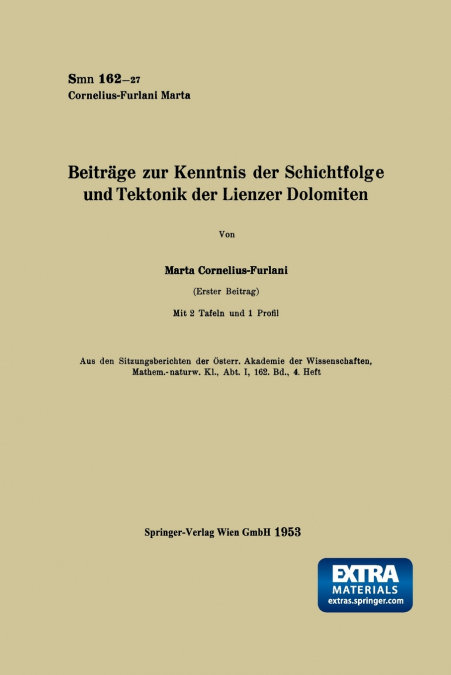 Beiträge zur Kenntnis der Schichtfolge und Tektonik der Lienzer Dolomiten