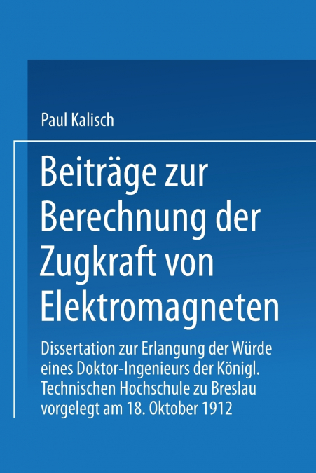 Beitrage Zur Berechnung Der Zugkraft Von Elektromagneten