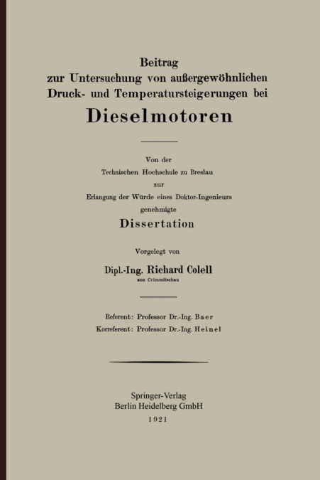 Beitrag Zur Untersuchung Von Aussergewohnlichen Druck- Und Temperatursteigerungen Bei Dieselmotoren