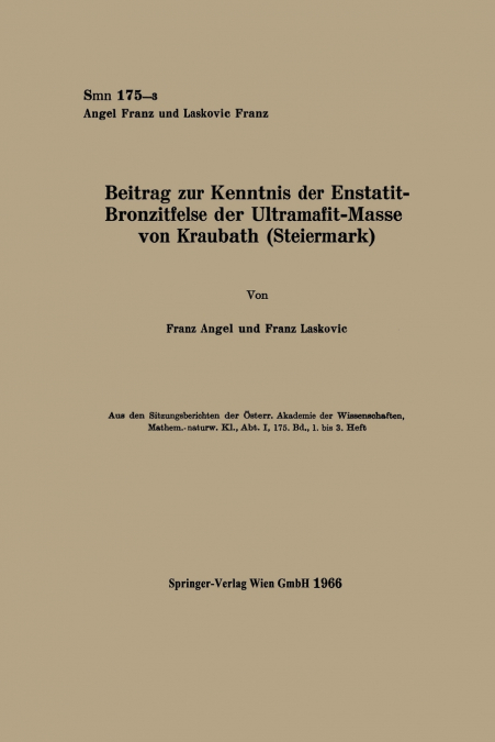 Beitrag zur Kenntnis der Enstatit-Bronzitfelse der Ultramafit-Masse von Kraubath (Steiermark)