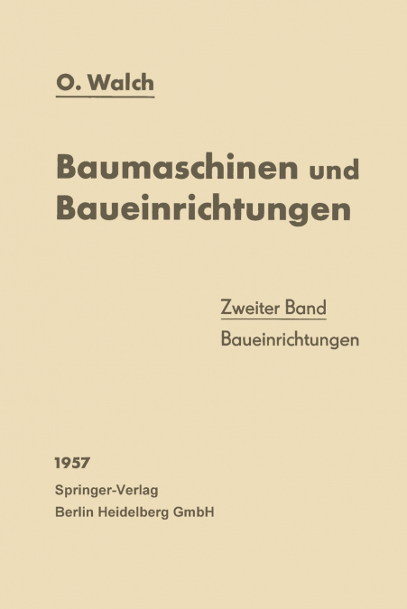 Baumaschinen und Baueinrichtungen