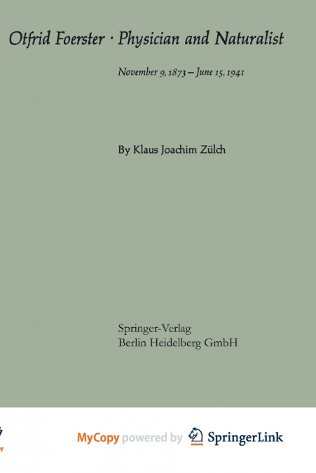 Otfrid Foerster · Physician and Naturalist