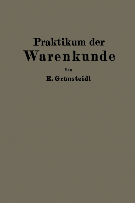 Praktikum der Warenkunde