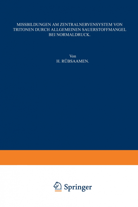 Missbildungen am Zentralnervensystem von Tritonen durch Allgemeinen Sauerstoffmangel bei Normaldruck