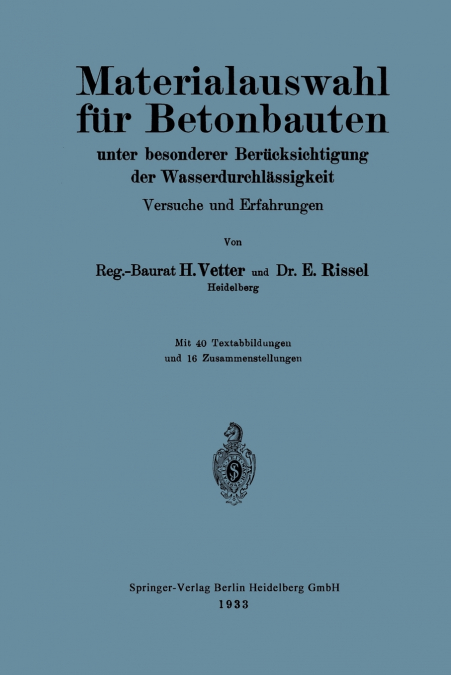 Materialauswahl für Betonbauten unter besonderer Berücksichtigung der Wasserdurchlässigkeit