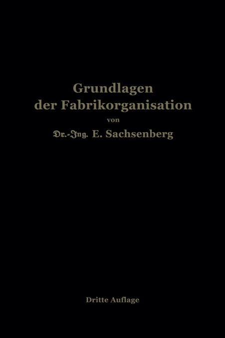 Grundlagen der Fabrikorganisation