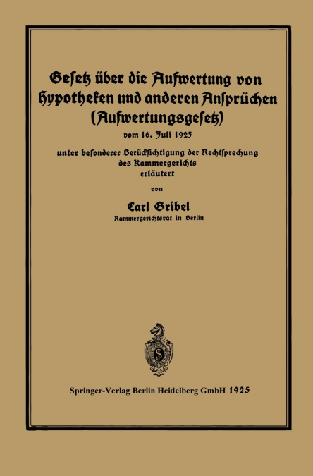 Gesetz Uber Die Aufwertung Von Hypotheken Und Anderen Anspruchen (Aufwertungsgesetz)