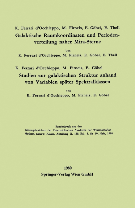 Galaktische Raumkoordinaten Und Periodenverteilung Naher Mira-Sterne. Studien Zur Galaktischen Struktur Anhand Von Variablen Spater Spektralklassen
