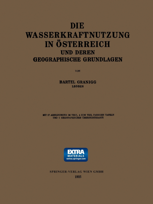Die Wasserkraftnutzung in Osterreich