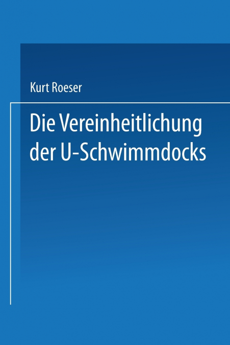 Die Vereinheitlichung Der -Schwimmdocks