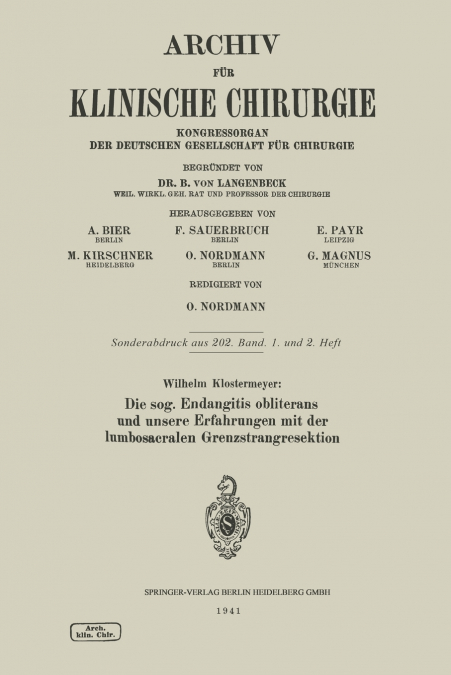 Die Sog. Endangitis Obliterans Und Unsere Erfahrungen Mit Der Lumbosacralen Grenzstrangresektion
