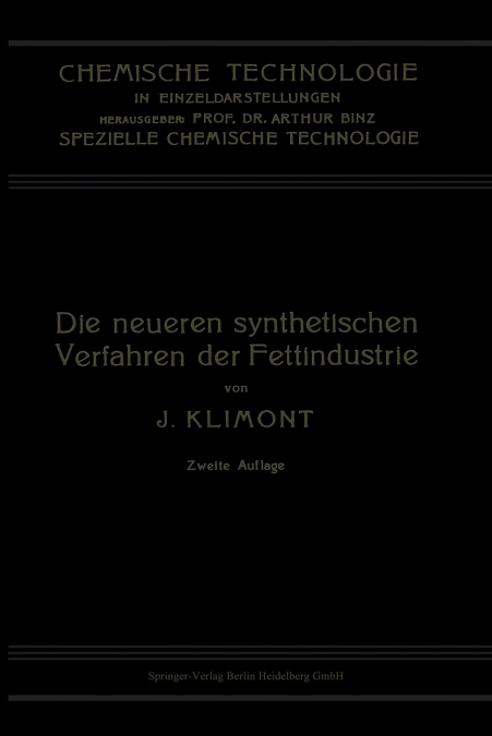 Die Neueren Synthetischen Verfahren Der Fettindustrie