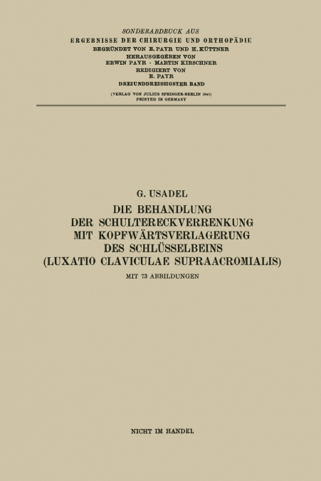 Die Behandlung Der Schultereckverrenkung Mit Kopfwartsverlagerung Des Schlusselbeins (Luxatio Claviculae Supraacromialis)