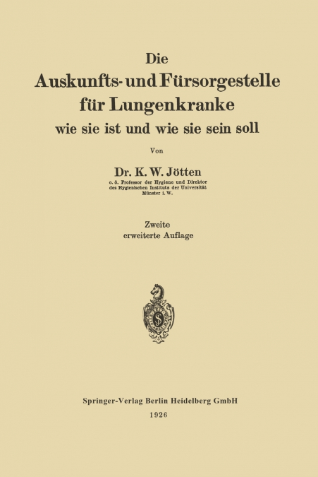 Die Auskunfts- und Fürsorgestelle für Lungenkranke