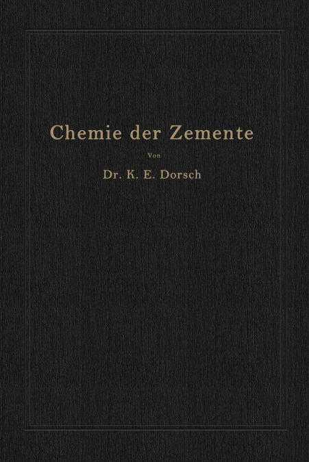 Chemie der Zemente (Chemie der hydraulischen Bindemittel)