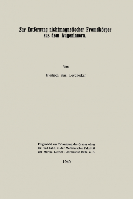 Zur Entfernung Nichtmagnetischer Fremdkorper Aus Dem Augeninnern