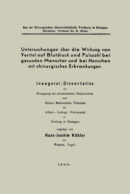 Untersuchungen Uber Die Wirkung Von Veritol Auf Blutdruck Und Pulszahl Bei Gesunden Menschen Und Bei Menschen Mit Chirurgischen Erkrankungen