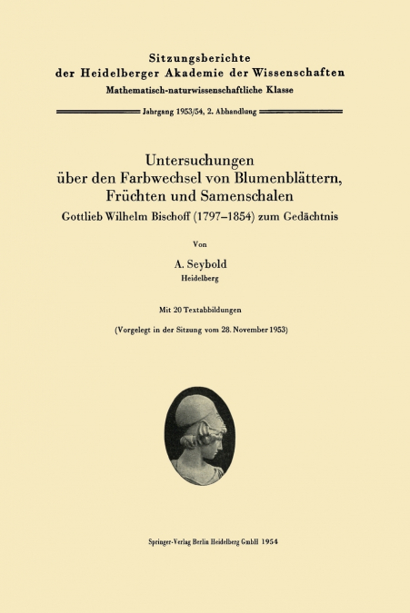 Untersuchungen Uber Den Farbwechsel Von Blumenblattern, Fruchten Und Samenschalen