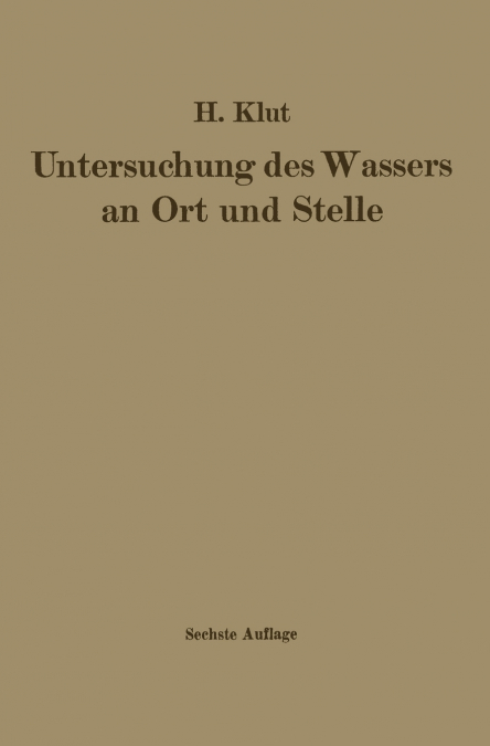 Untersuchung des Wassers an Ort und Stelle