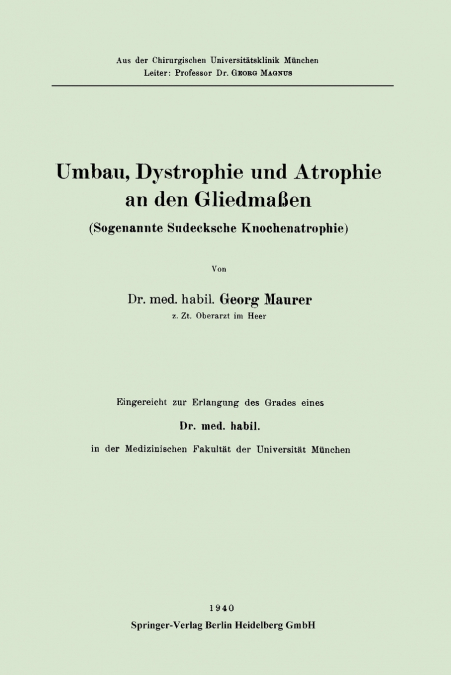 Umbau, Dystrophie Und Atrophie an Den Gliedmassen