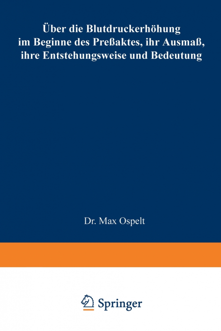 Über die Blutdruckerhöhung im Beginne des Preßaktes, ihr Ausmaß, ihre Entstehungsweise und Bedeutung