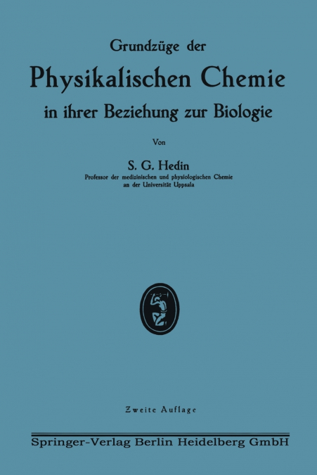 Grundzuge Der Physikalischen Chemie in Ihrer Beziehung Zur Biologie