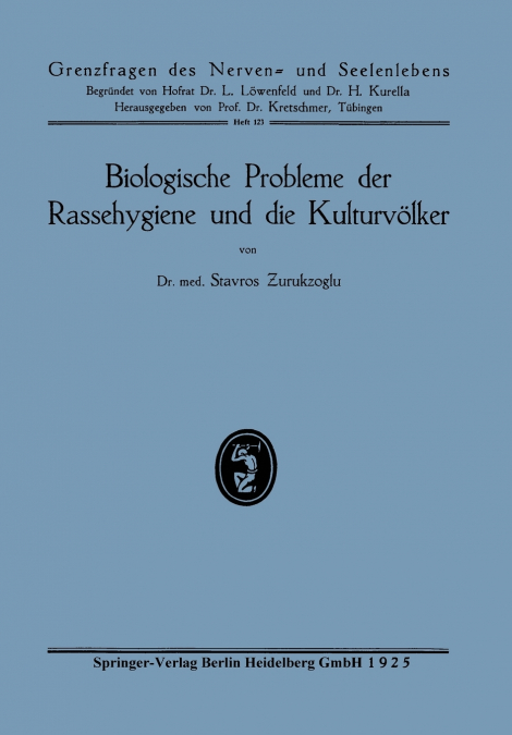 Biologische Probleme Der Rassehygiene Und Die Kulturvolker