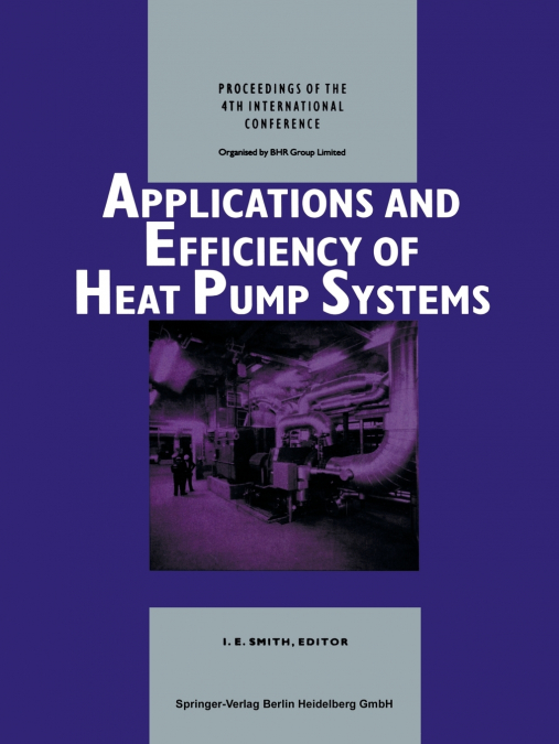 Applications and Efficiency of Heat Pump Systems