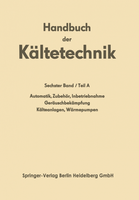 Automatik · Zubehör · Inbetriebnahme Geräuschbekämpfung Kälteanlagen · Wärmepumpen