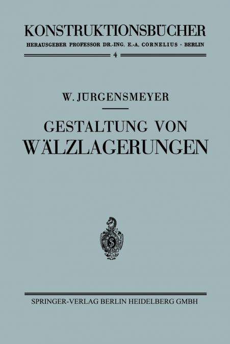 Gestaltung Von Walzlagerungen