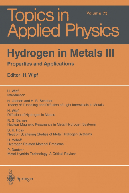 Hydrogen in Metals III