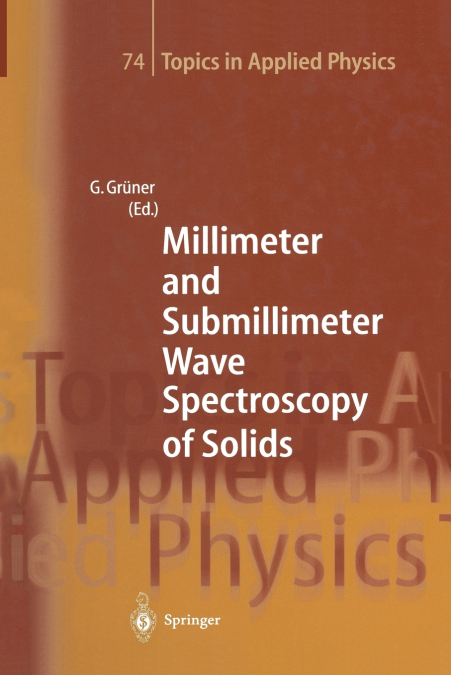 Millimeter and Submillimeter Wave Spectroscopy of Solids