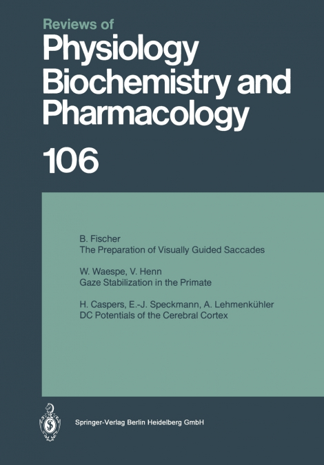 Reviews of Physiology, Biochemistry and Pharmacology