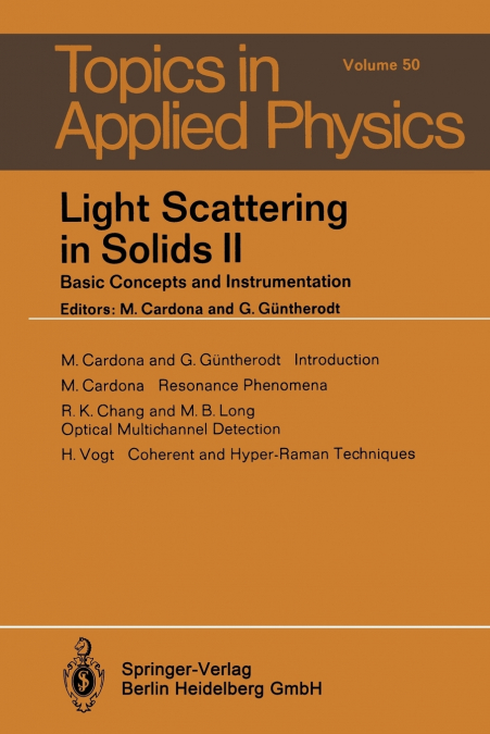 Light Scattering in Solids II