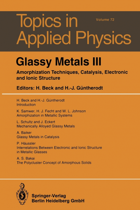 Glassy Metals III