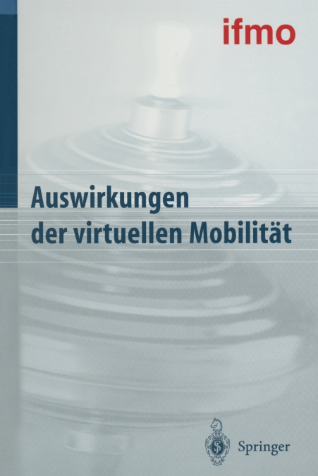 Auswirkungen Der Virtuellen Mobilitat