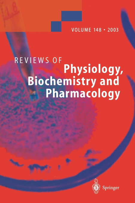 Reviews of Physiology, Biochemistry and Pharmacology